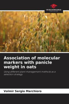 Association of molecular markers with panicle weight in oats