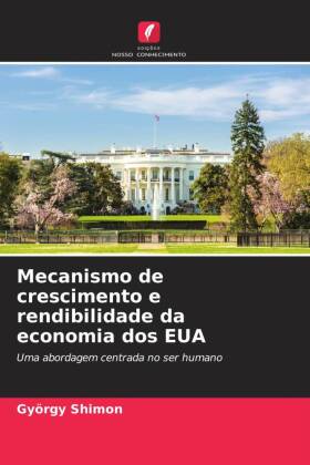 Mecanismo de crescimento e rendibilidade da economia dos EUA