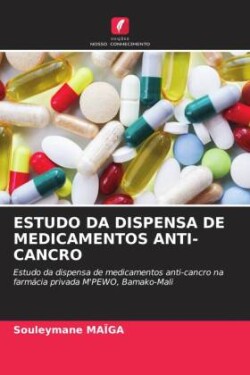 Estudo Da Dispensa de Medicamentos Anti-Cancro