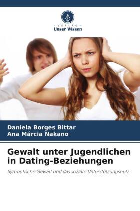 Gewalt unter Jugendlichen in Dating-Beziehungen