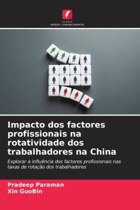 Impacto dos factores profissionais na rotatividade dos trabalhadores na China