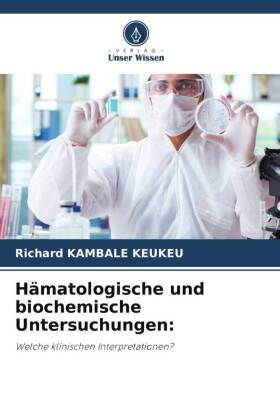 Hämatologische und biochemische Untersuchungen