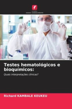 Testes hematológicos e bioquímicos