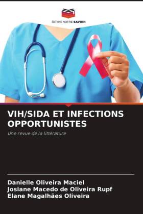 Vih/Sida Et Infections Opportunistes