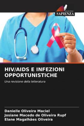 HIV/AIDS E Infezioni Opportunistiche