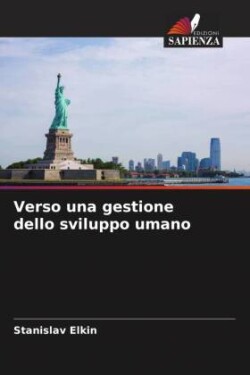 Verso una gestione dello sviluppo umano