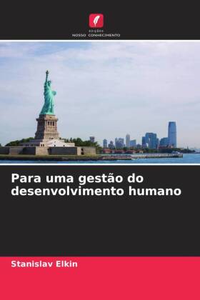 Para uma gestão do desenvolvimento humano