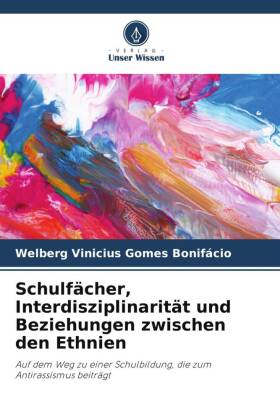 Schulfächer, Interdisziplinarität und Beziehungen zwischen den Ethnien