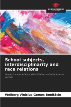 School subjects, interdisciplinarity and race relations