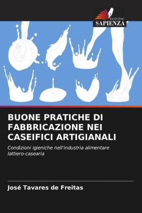 Buone Pratiche Di Fabbricazione Nei Caseifici Artigianali