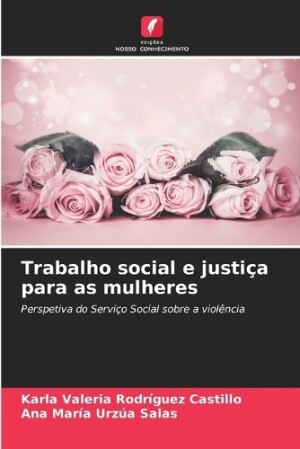 Trabalho social e justiça para as mulheres