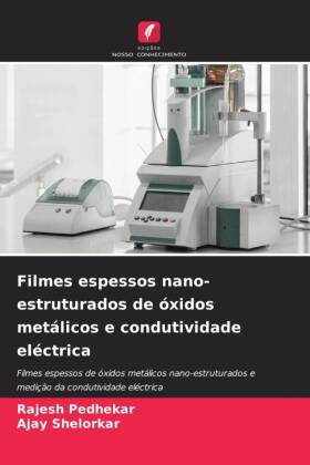 Filmes espessos nano-estruturados de óxidos metálicos e condutividade eléctrica