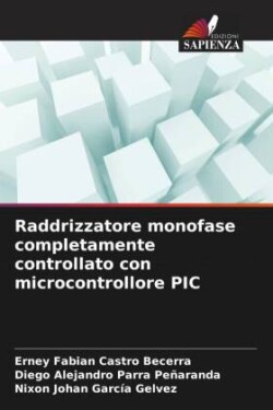 Raddrizzatore monofase completamente controllato con microcontrollore PIC