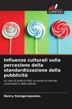 Influenze culturali sulla percezione della standardizzazione della pubblicità