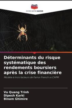 Déterminants du risque systématique des rendements boursiers après la crise financière