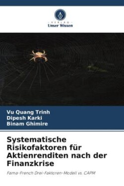 Systematische Risikofaktoren für Aktienrenditen nach der Finanzkrise