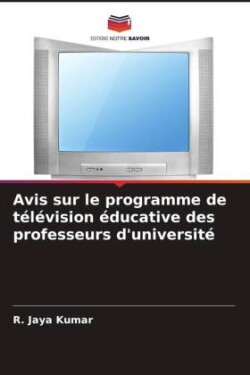 Avis sur le programme de télévision éducative des professeurs d'université