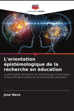 L'orientation épistémologique de la recherche en éducation