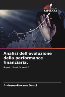 Analisi dell'evoluzione della performance finanziaria.