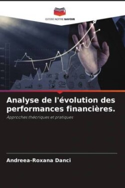 Analyse de l'évolution des performances financières.