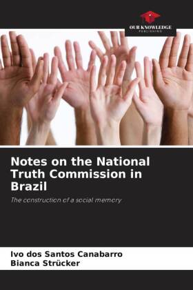 Notes on the National Truth Commission in Brazil