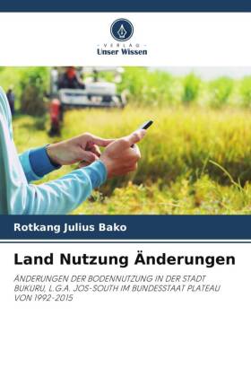 Land Nutzung Änderungen