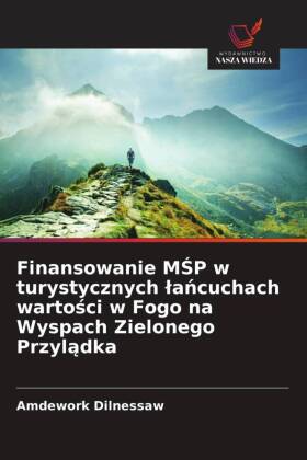 Finansowanie MŚP w turystycznych lańcuchach wartości w Fogo na Wyspach Zielonego Przylądka