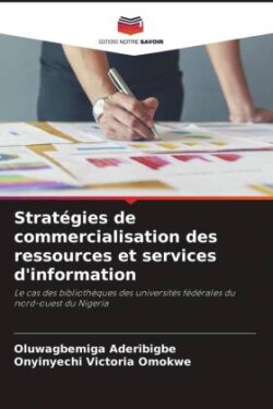 Stratégies de commercialisation des ressources et services d'information