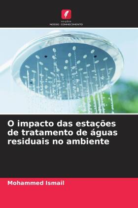 O impacto das estações de tratamento de águas residuais no ambiente