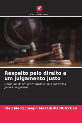 Respeito pelo direito a um julgamento justo