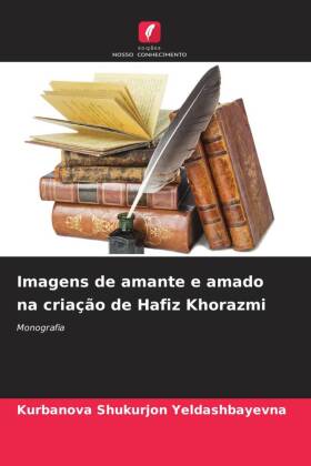 Imagens de amante e amado na criação de Hafiz Khorazmi