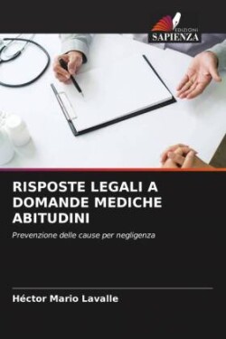 RISPOSTE LEGALI A DOMANDE MEDICHE ABITUDINI