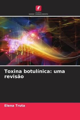 Toxina botulínica: uma revisão