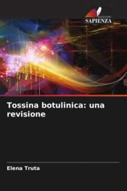 Tossina botulinica: una revisione