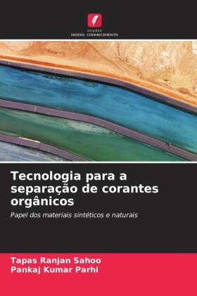 Tecnologia para a separação de corantes orgânicos