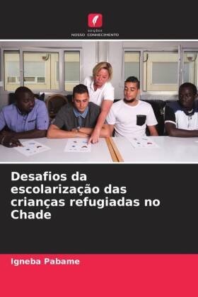 Desafios da escolarização das crianças refugiadas no Chade