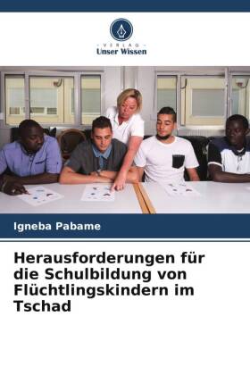 Herausforderungen für die Schulbildung von Flüchtlingskindern im Tschad