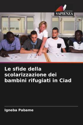 Le sfide della scolarizzazione dei bambini rifugiati in Ciad