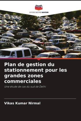 Plan de gestion du stationnement pour les grandes zones commerciales