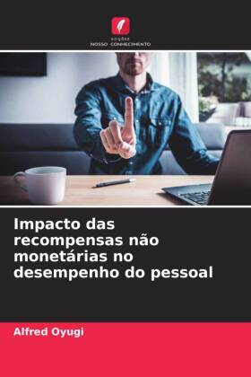 Impacto das recompensas não monetárias no desempenho do pessoal