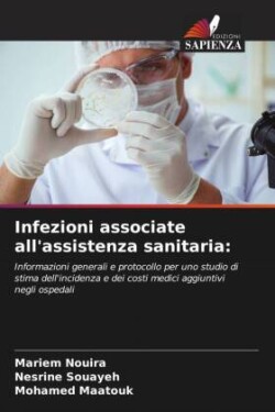 Infezioni associate all'assistenza sanitaria: