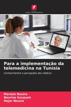 Para a implementação da telemedicina na Tunísia