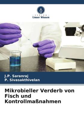 Mikrobieller Verderb von Fisch und Kontrollmaßnahmen