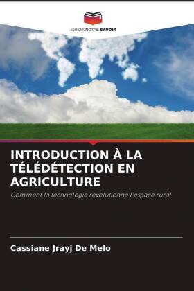 INTRODUCTION À LA TÉLÉDÉTECTION EN AGRICULTURE