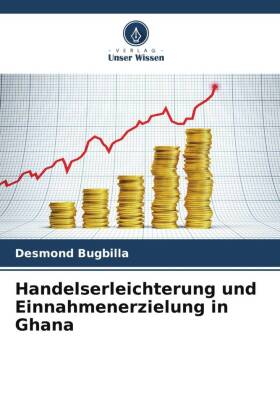 Handelserleichterung und Einnahmenerzielung in Ghana