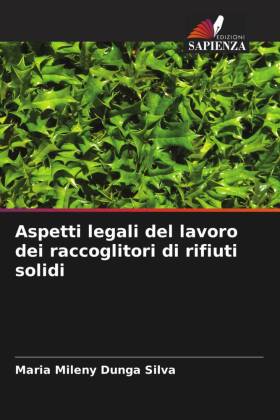 Aspetti legali del lavoro dei raccoglitori di rifiuti solidi