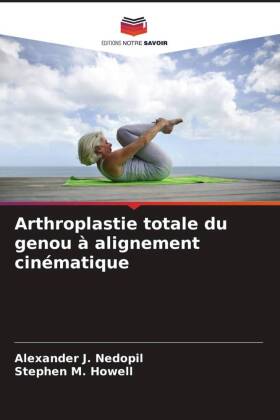 Arthroplastie totale du genou à alignement cinématique