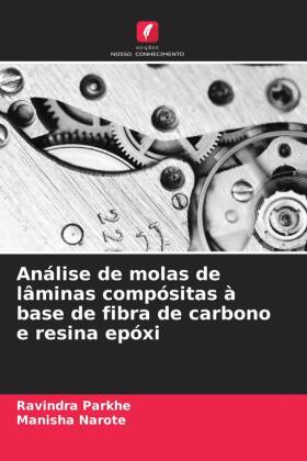 Análise de molas de lâminas compósitas à base de fibra de carbono e resina epóxi