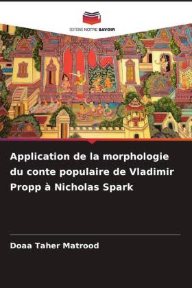 Application de la morphologie du conte populaire de Vladimir Propp à Nicholas Spark