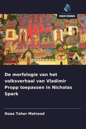 De morfologie van het volksverhaal van Vladimir Propp toepassen in Nicholas Spark